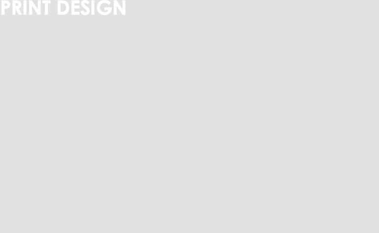 PRINT DESIGN